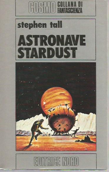 Cosmo Argento 63  Astronave Stardust (The Stardust Voyages 1975)