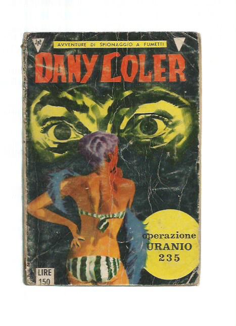 Dany Coler n. 6 - Operazione Uranio 235 - Cofedit