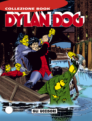 Dylan Dog Collezione Book n.  5 Gli uccisori