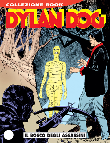 Dylan Dog Collezione Book n. 70 Il bosco degli assassini
