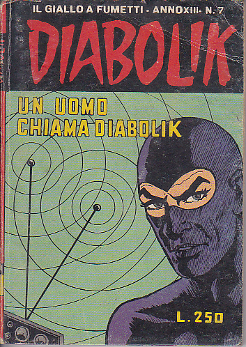Diabolik anno XIII n. 7 - Un uomo chiamato Diabolik