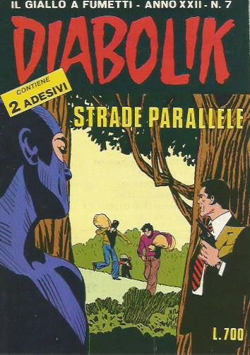Diabolik anno XXII n. 7 - Strade parallele - Con Adesivi