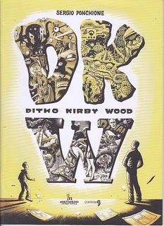 DKW Ditko Kirby Wood