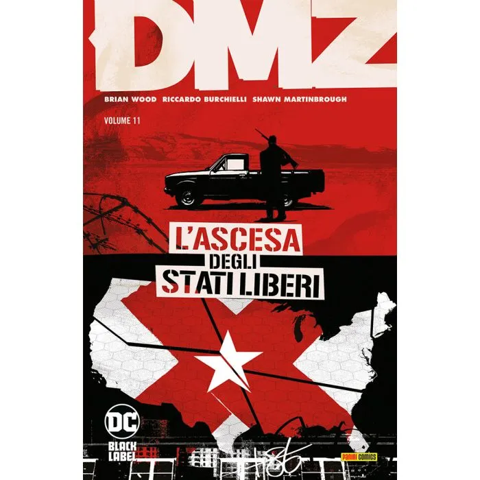 DMZ 11 L'Ascesa degli Stati Liberi