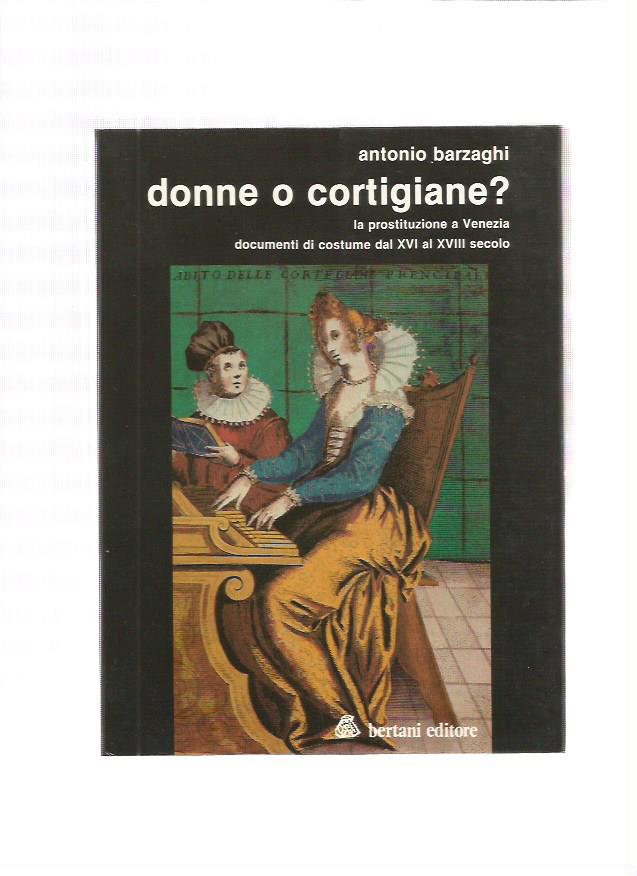 Donne o cortigiane? La prostituzione a Venezia