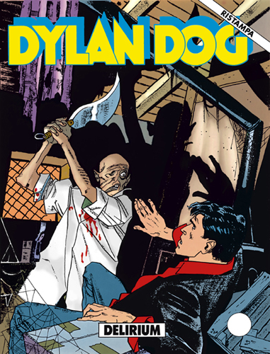 Dylan Dog 1 Ristampa n. 54 Delirium