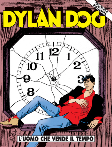 Dylan Dog 2 Ristampa n.132 L'uomo che vende il tempo