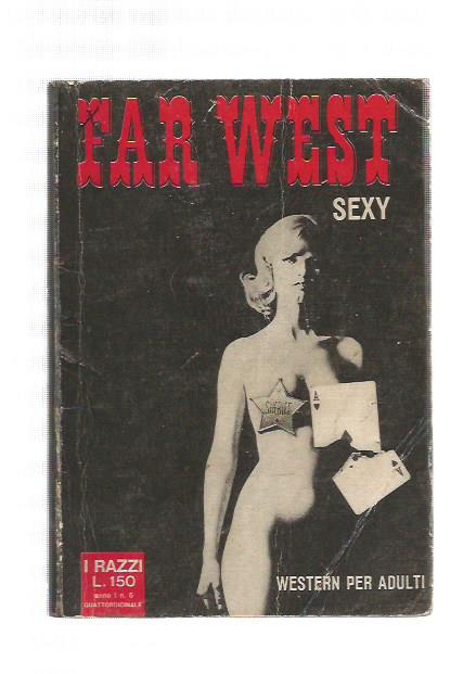Far West Sexy n. 5 - I Razzi