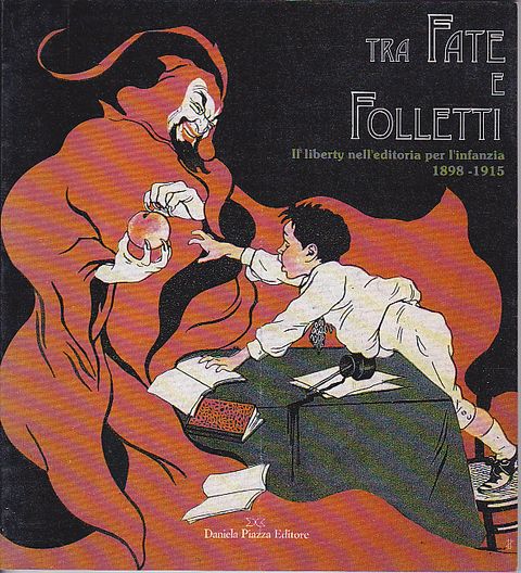 Fate e folletti il liberty nell'editoria per l'infanzia 1898/191