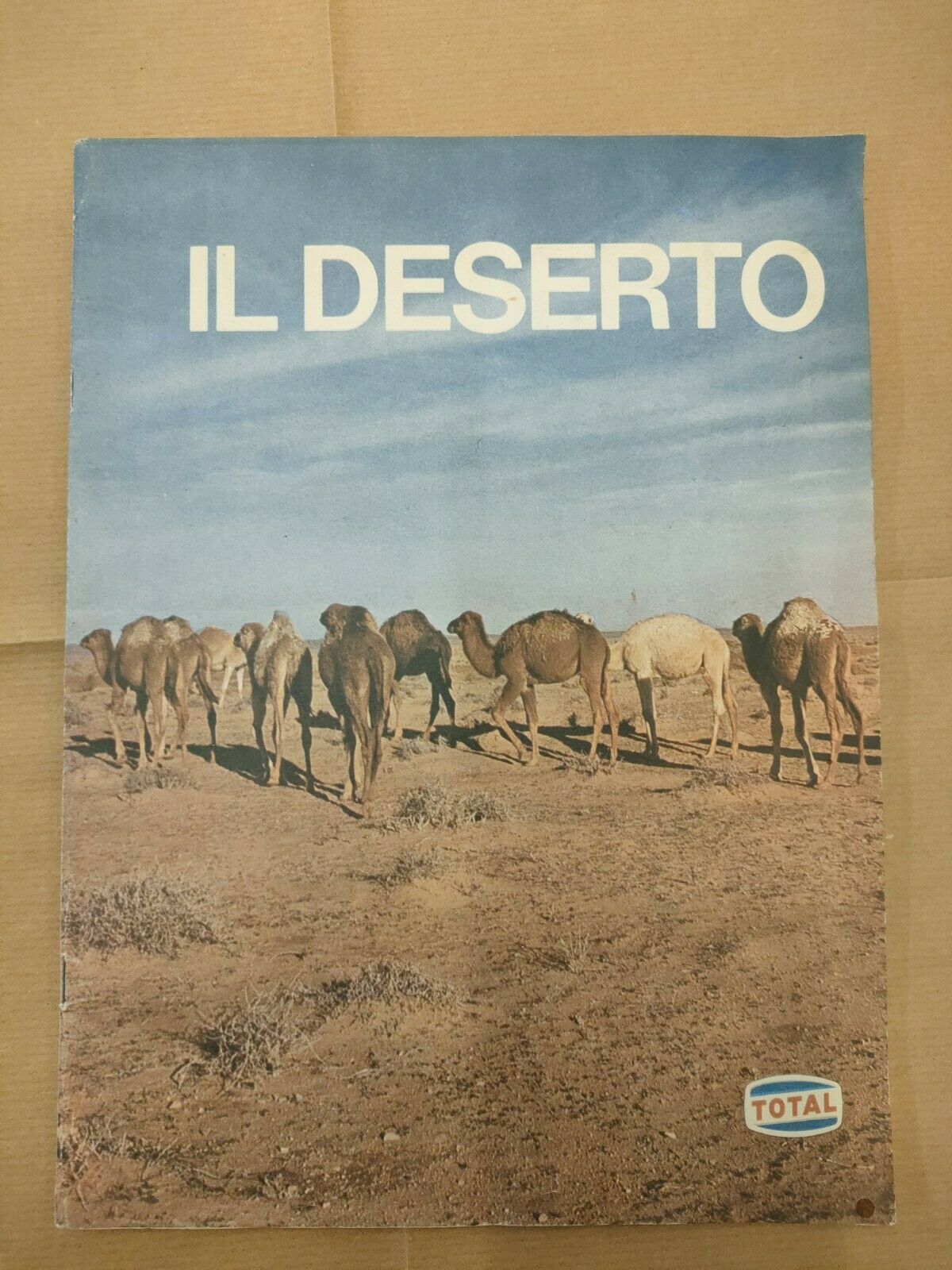 Album Figurine IL DESERTO - Ed. Total - 1972 - COMPLETO