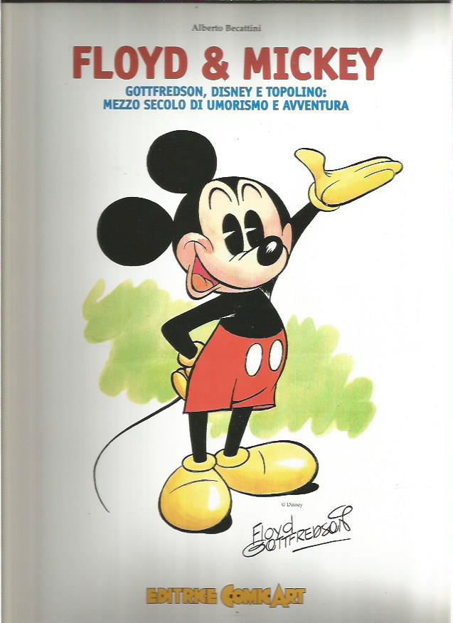 Floyd & Mickey - Gottfredson, Disney e Topolino