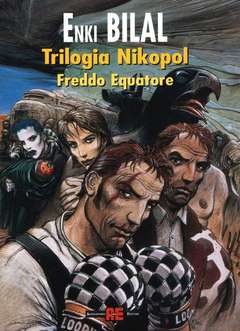 Enki Bilal Trilogia Nikopol 1/3 serie completa