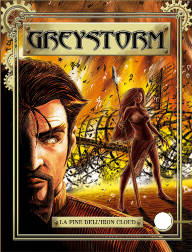 Greystorm n.4  La fine dell'Iron Cloud
