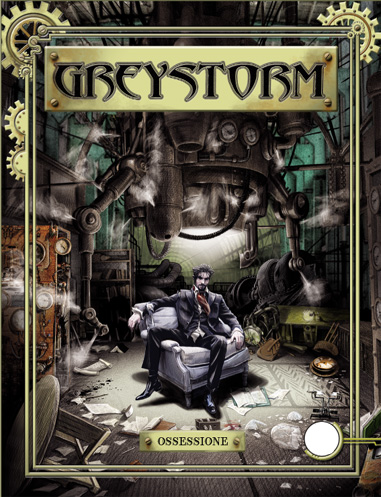 Greystorm n.7  Ossessione