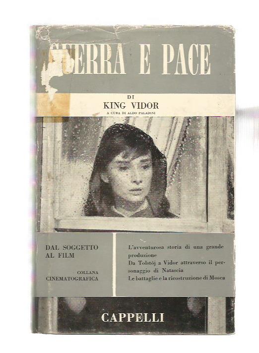 Cappelli - Guerra e Pace - King Vidor