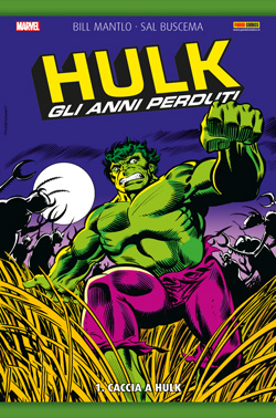 Hulk Gli Anni Perduti 1 Caccia A Hulk