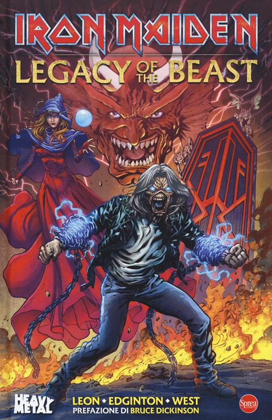 Iron Maiden. Legacy of the Beast Ediz. illustrata