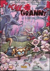 Kill the Granny il gatto delle meraviglie