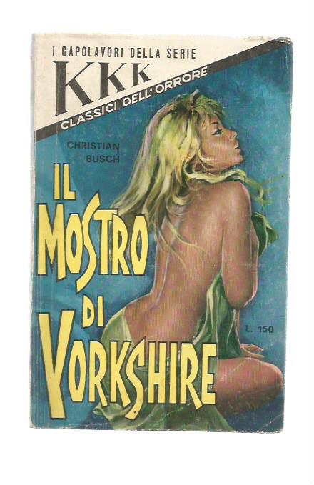 KKK I capolavori della serie n. 80 - Il mostro di Yorkshire