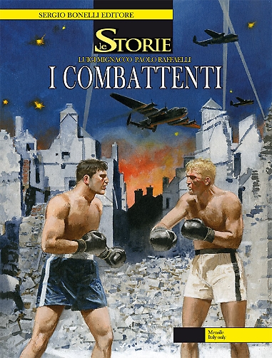 Le Storie n. 18 - I Combattenti