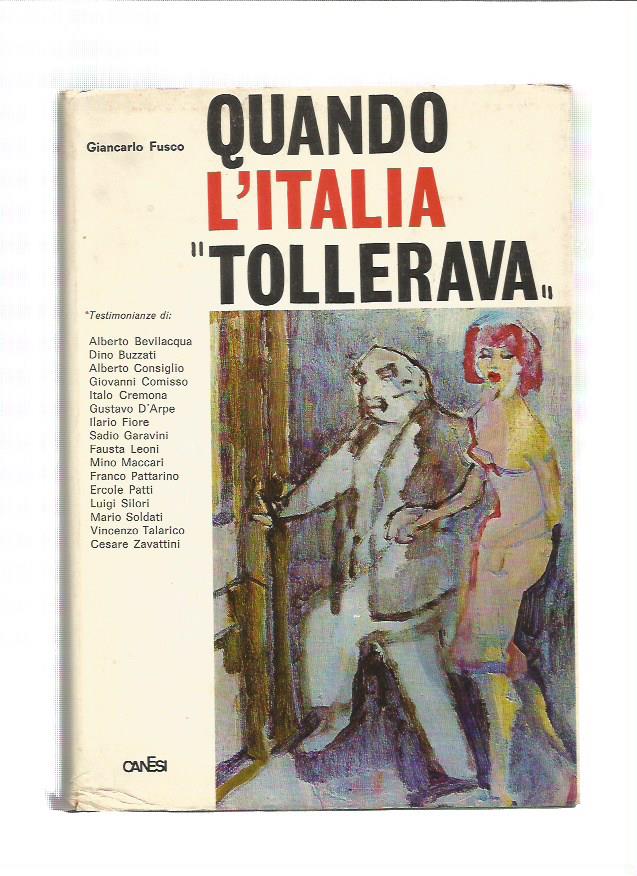 Quando l'Italia "Tollerava"
