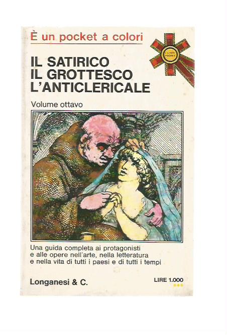 Pocket a colori  8 - Il Satirico Il Grottesco L'Anticlericale