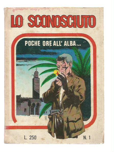 lo Sconosciuto n. 1 - Poche ore all'alba ...