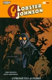 Hellboy Presenta Lobster Johnson Prometeo Di Ferro