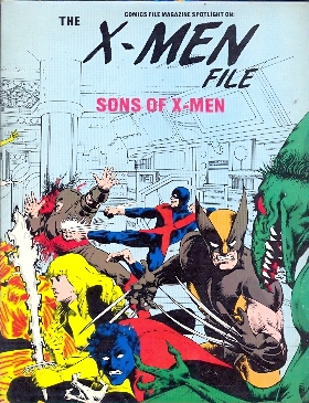 COMIC FILES MAGAZINE SPOTLIGHT ON X-MEN FILES SONS OF X-MEN