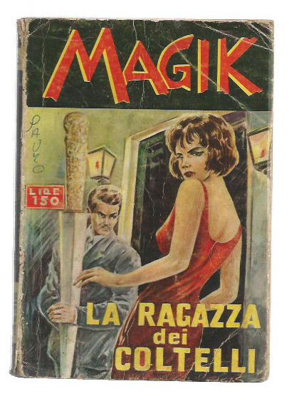 Magik n. 3 la ragazza dei Coltelli - Edizioni Meroni - 1965