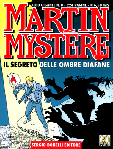 Martn Mystere Gigante n. 8  Il segreto delle ombre diafane