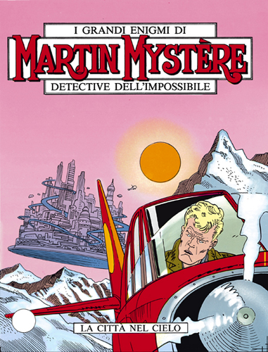 Martin Mystere n.116 La citt nel cielo