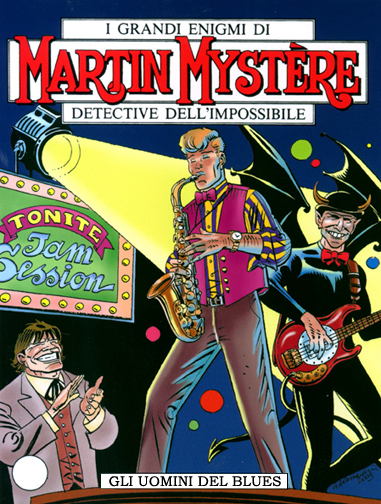 Martin Mystere n.261 Gli uomini del blues