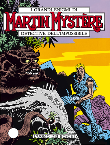 Martin Mystere n. 32 L'uomo dei boschi