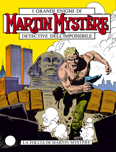 Martin Mystere n. 52 La follia di Martin Mystre