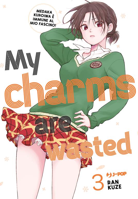 My charms are wasted 3