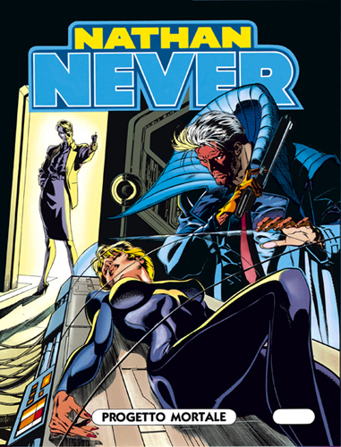 Nathan Never n. 45 Progetto mortale
