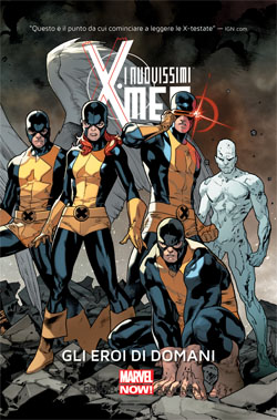 Nuovissimi X-Men Volume 1 Gli Eroi Di Domani