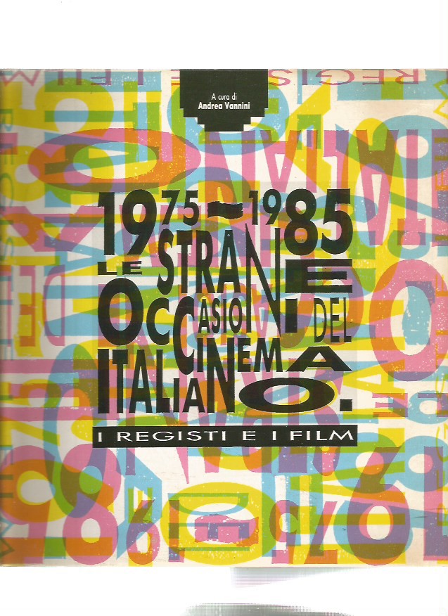 1975-1985 Le strane occasioni del cinema italiano
