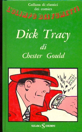 Olimpo del Fumetto n.22 - Dick Tracy - Chester Gould