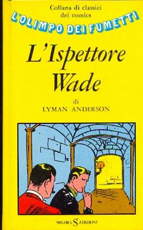 Olimpo del Fumetto n.29 - Ispettore Wade - Lyman Anderson