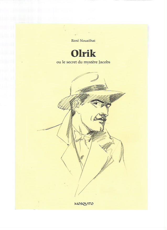 Olrik ou le secret du mystere Jacobs