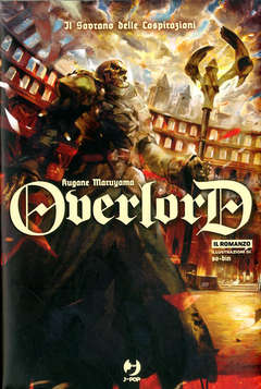 Overlord light novel 10 Sovrano delle cospirazioni