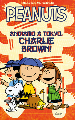 Peanuts Andiamo A Tokyo, Charlie Brown!