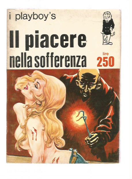 I playboys n. 10  Il piacere della sofferenza - 1969