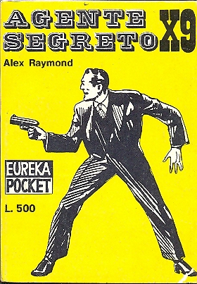 Eureka Pocket n. 4 - Agente segreto X-9 di Raymond