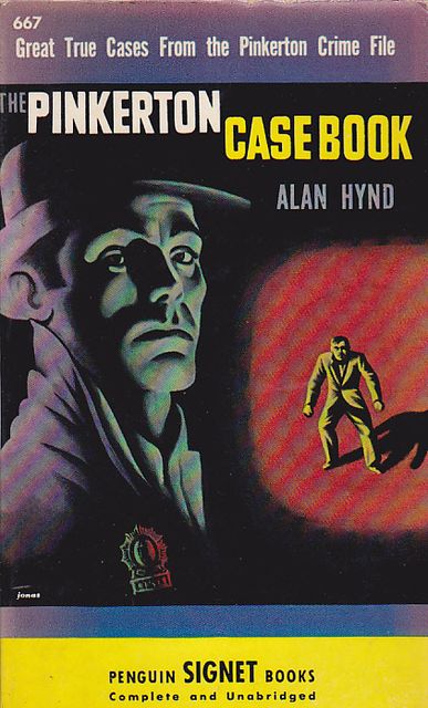 Pinkerton Case Book - Alan Hynd