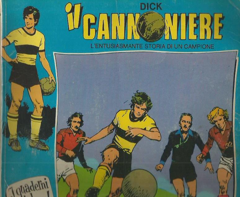 Quaderni del fumetto n.15 Dick il Cannoniere