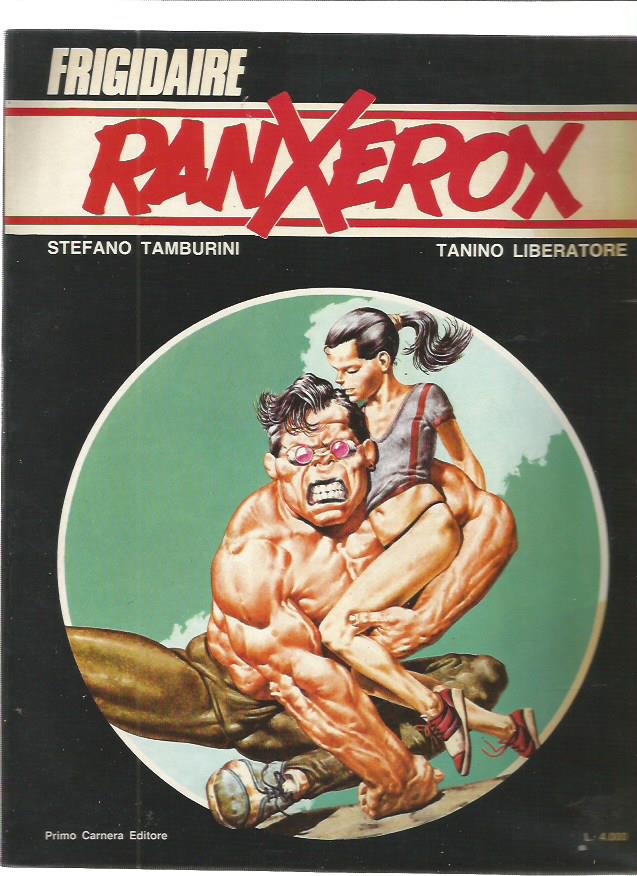 RANXEROX  TAMBURINI/LIBERATORE