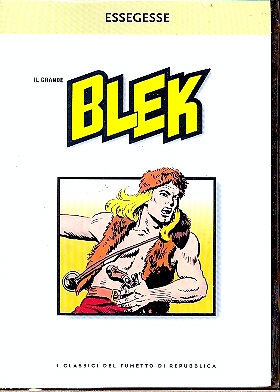 Classici del fumetto di Repubblica n.46 - IL GRANDE BLEK